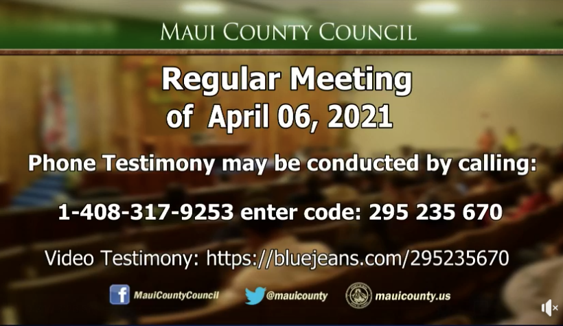 Maui County Council Regular meeting of April 6, 2021